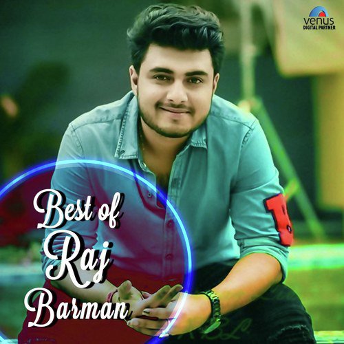 Best Of Raj Barman Raj Barman MP3 Download
